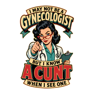 Artwork for Certified Cunt Diagnosis – Men's/Unisex T-Shirt