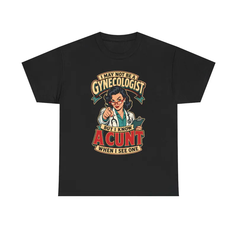 Certified Cunt Diagnosis - Men's/Unisex T-Shirt Men's/Unisex T-Shirt