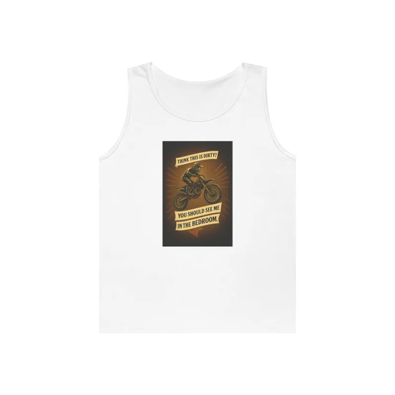 Dirty Biker – Tank Top Tank Top