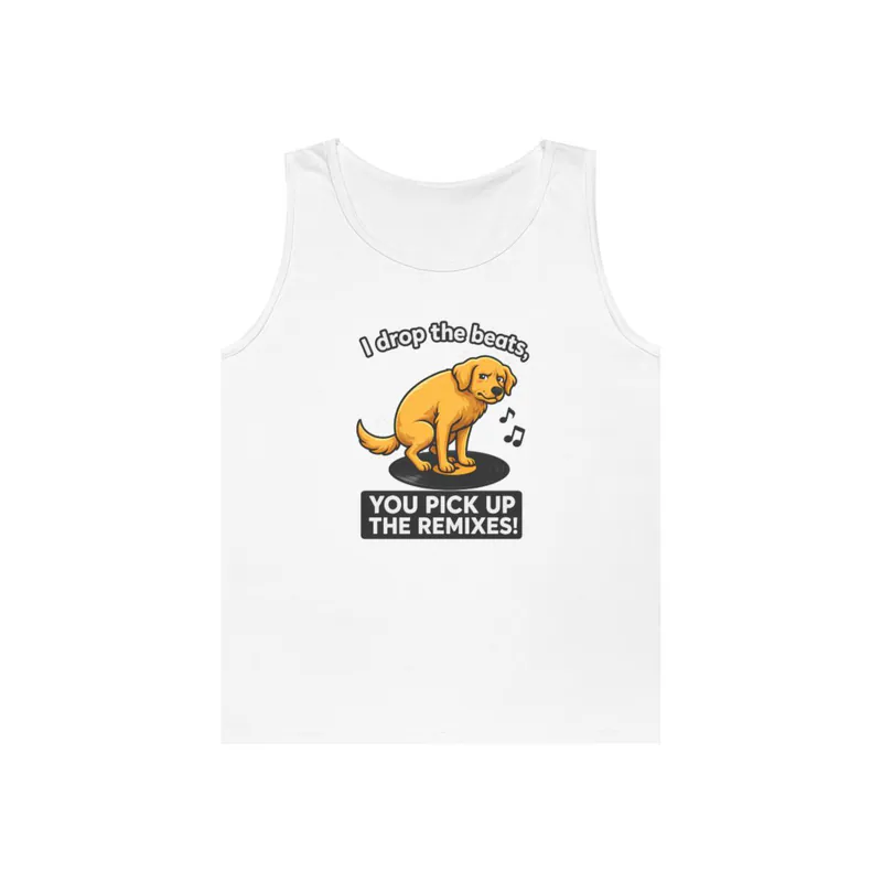 Drop the Beats - Tank Top Tank Top