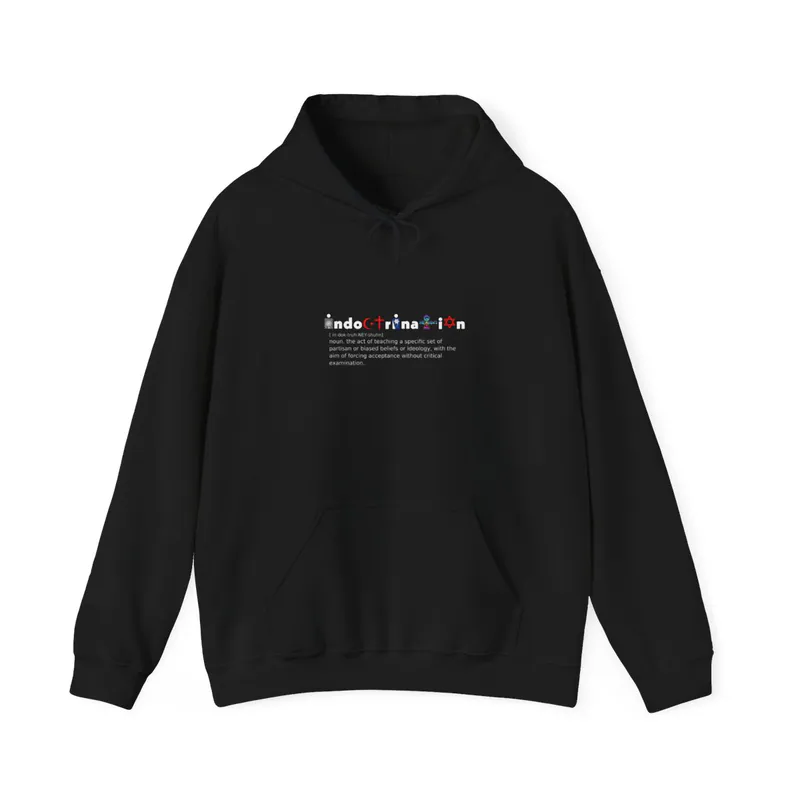 Indoctrination – Hoodie Hoodie
