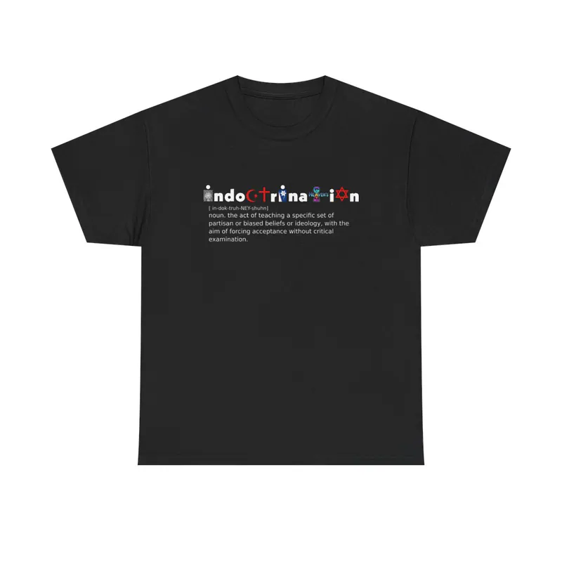 Indoctrination – Men's/Unisex T-Shirt Men's/Unisex T-Shirt