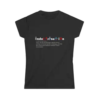 Indoctrination – Women’s T-Shirt Women’s T-Shirt