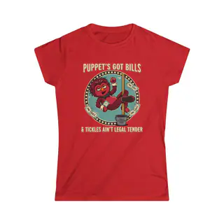 Puppet's Got Bills – Women’s T-Shirt Women’s T-Shirt