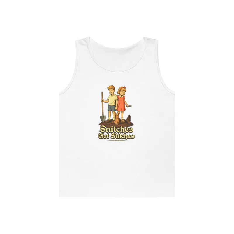 Snitches Get Stitches - Tank Top Tank Top