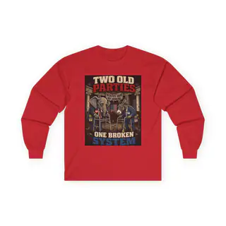 Two Old Parties, One Broken System – Long Sleeve Tee Long Sleeve Tee