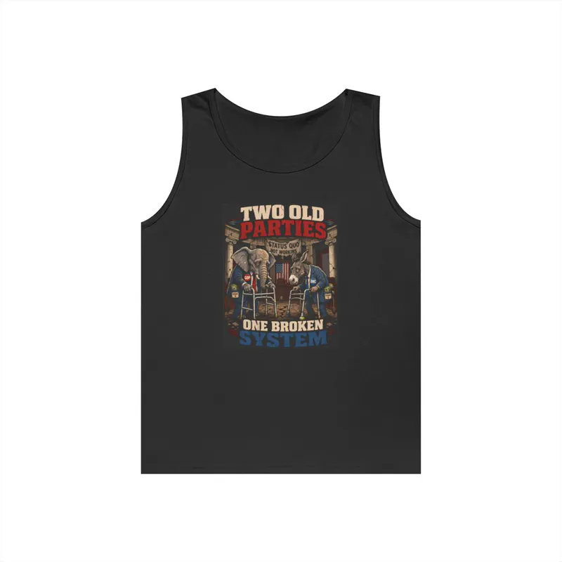 Two Old Parties, One Broken System - Tank Top Tank Top